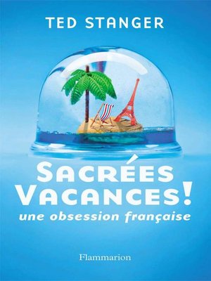 cover image of Sacrées vacances !